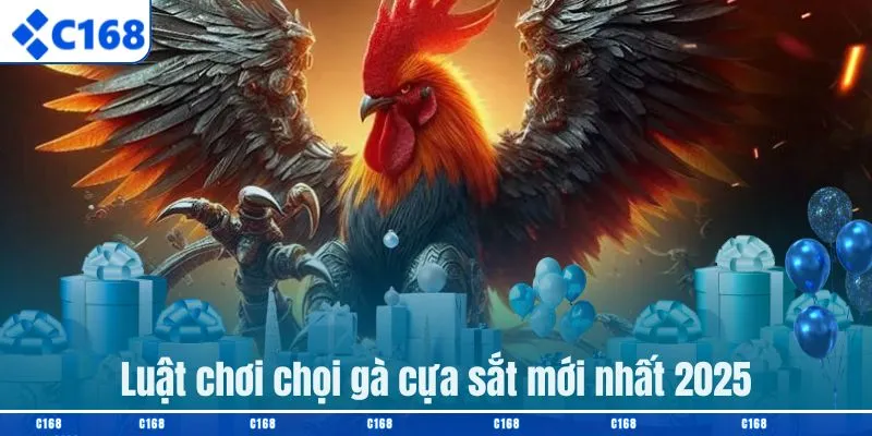 Luật chơi chọi gà cựa sắt mới nhất 2025